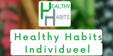 Afbeelding in Gallery-weergave laden, Healthy Habits Individueel traject
